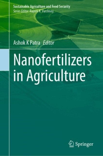 Ashok K. Patra - Nanofertilizers in Agriculture, E-bok