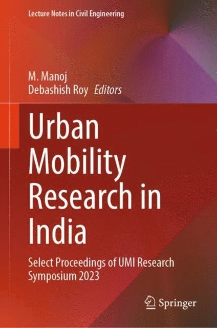 Debashish Roy, M. Manoj - Urban Mobility Research in India, E-bok