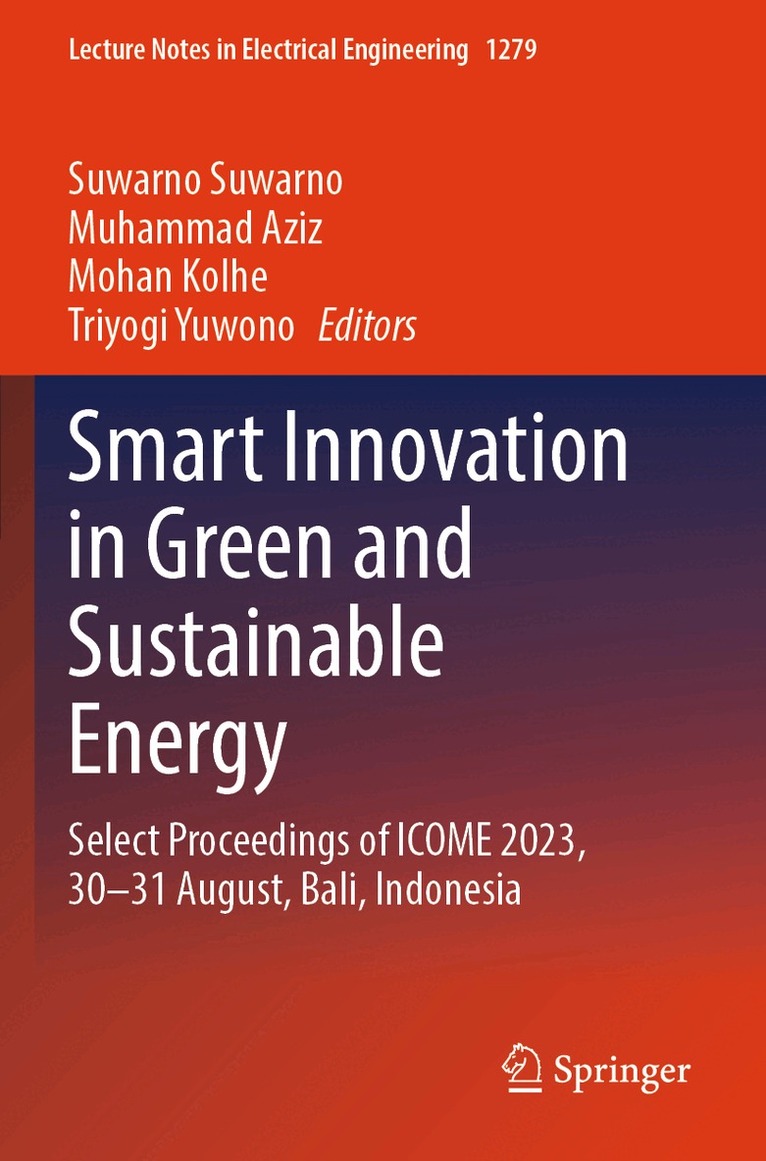 Suwarno Suwarno, Muhammad Aziz, Mohan Kolhe, Triyogi Yuwono - Smart Innovation in Green and Sustainable Energy, Häftad