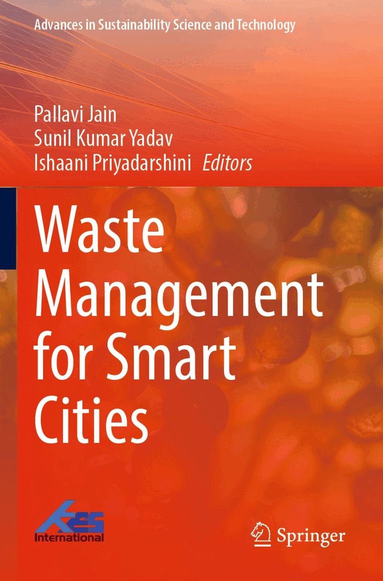 Pallavi Jain, Sunil Kumar Yadav, Ishaani Priyadarshini - Waste Management for Smart Cities, Häftad