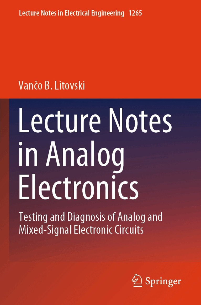 Vančo B. Litovski - Lecture Notes in Analog Electronics, Häftad