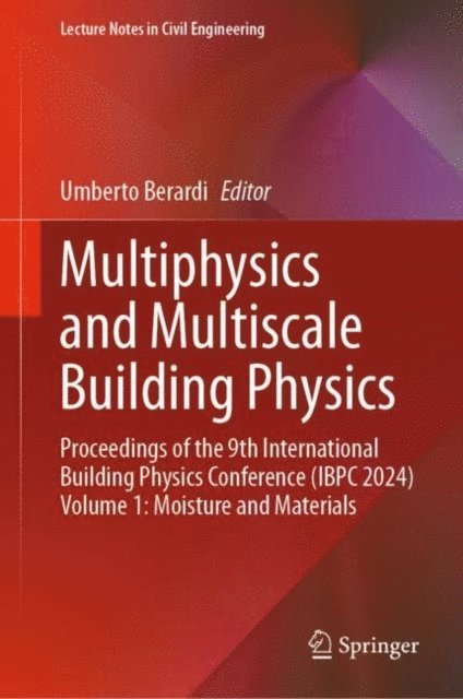 Umberto Berardi - Multiphysics and Multiscale Building Physics, E-bok