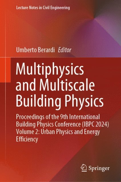 Umberto Berardi - Multiphysics and Multiscale Building Physics, E-bok