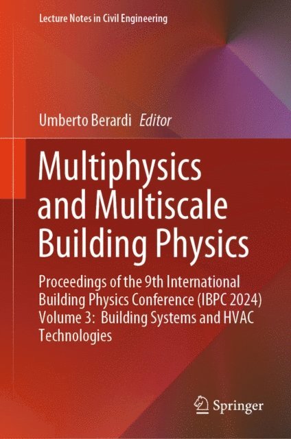 Umberto Berardi - Multiphysics and Multiscale Building Physics, E-bok
