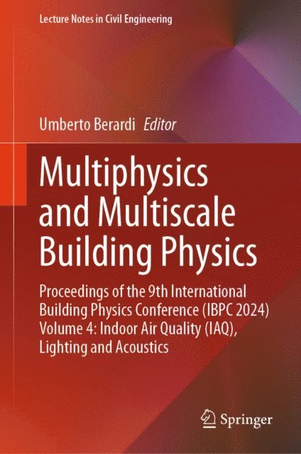 Umberto Berardi - Multiphysics and Multiscale Building Physics, E-bok