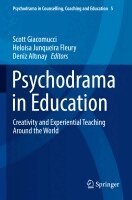 Scott Giacomucci, Heloisa Junqueira Fleury, Deniz Altınay - Psychodrama in Education, Häftad