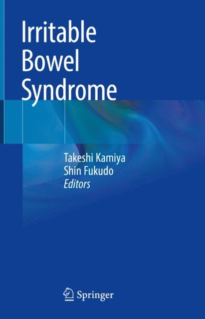 Shin Fukudo, Takeshi Kamiya - Irritable Bowel Syndrome, E-bok