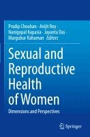Pradip Chouhan, Avijit Roy, Nanigopal Kapasia, Jayanta Das, Margubur Rahaman - Sexual and Reproductive Health of Women, Häftad