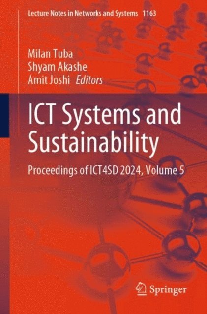 Amit Joshi, Shyam Akashe, Milan Tuba - ICT Systems and Sustainability, E-bok