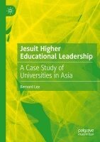 Bernard Lee - Jesuit Higher Educational Leadership, Häftad. Tillgänglighet: Lägg i varukorg