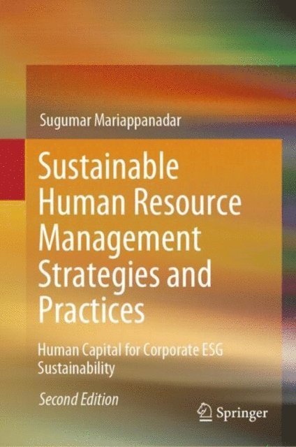 Sugumar Mariappanadar - Sustainable Human Resource Management Strategies and Practices, E-bok