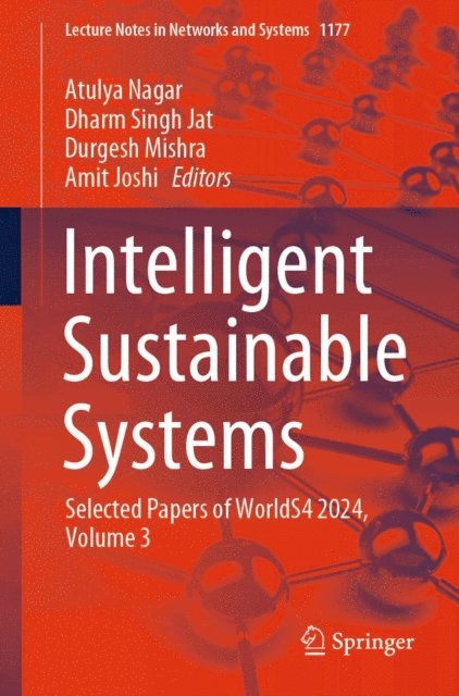 Amit Joshi, Durgesh Mishra, Dharm Singh Jat, Atulya Nagar - Intelligent Sustainable Systems, E-bok