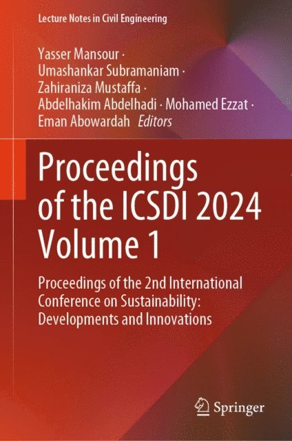 Eman Abowardah, Mohamed Ezzat, Abdelhakim Abdelhadi, Zahiraniza Mustaffa, Umashankar Subramaniam, Yasser Mansour - Proceedings of the ICSDI 2024 Volume 1, E-bok