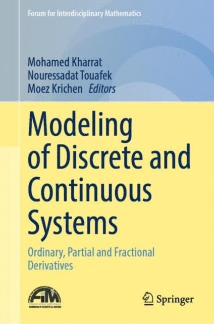 Moez Krichen, Nouressadat Touafek, Mohamed Kharrat - Modeling of Discrete and Continuous Systems, E-bok