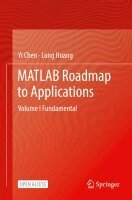 Yi Chen, Long Huang - MATLAB Roadmap to Applications, Häftad