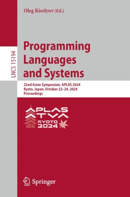 Oleg Kiselyov - Programming Languages and Systems, E-bok