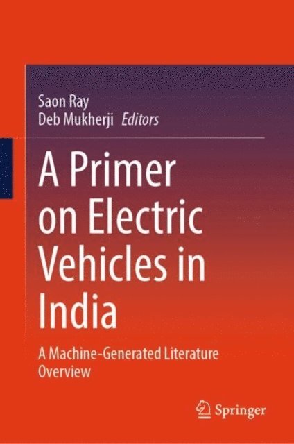 Deb Mukherji, Saon Ray - Primer on Electric Vehicles in India, E-bok