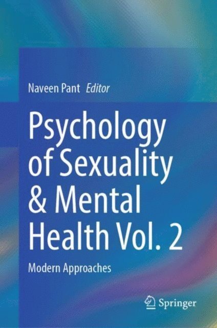 Naveen Pant - Psychology of Sexuality & Mental Health Vol. 2, E-bok