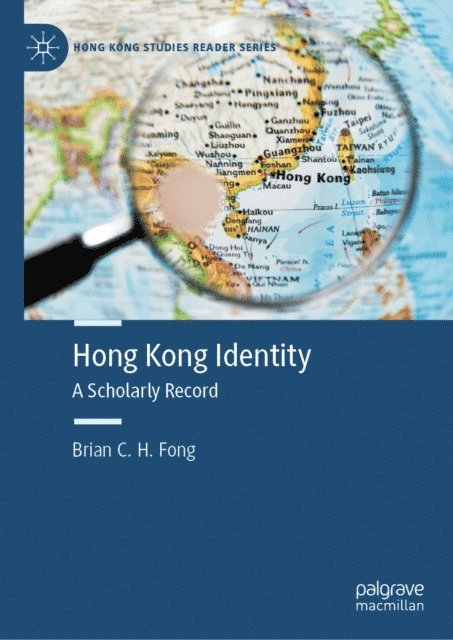Brian C. H. Fong - Hong Kong Identity, E-bok