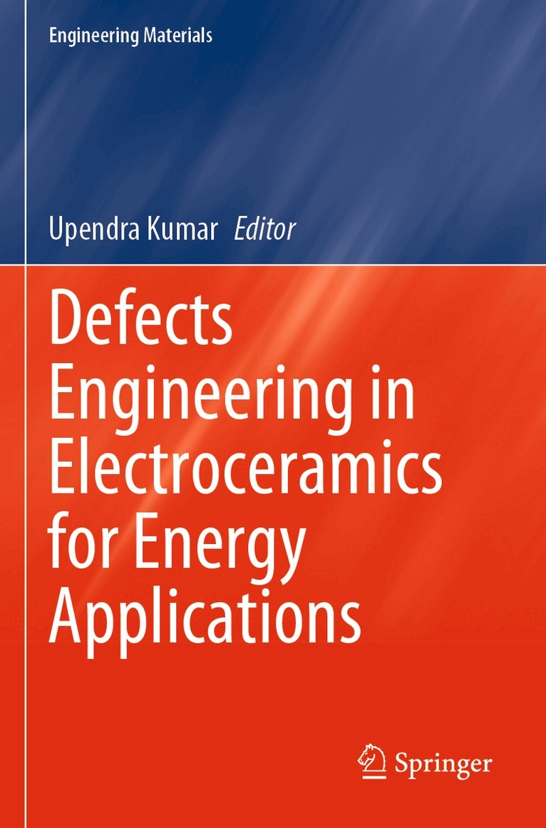Upendra Kumar - Defects Engineering in Electroceramics for Energy Applications, Häftad. Tillgänglighet: Lägg i varukorg