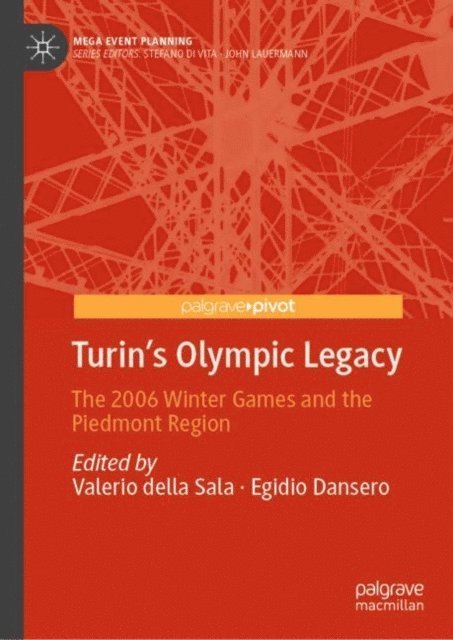 Egidio Dansero, Valerio della Sala - Turin's Olympic Legacy, E-bok