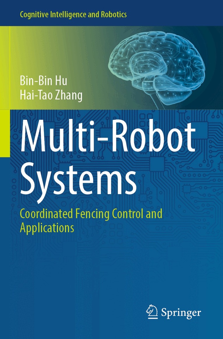 Bin-Bin Hu, Hai-Tao Zhang - Multi-Robot Systems, Häftad