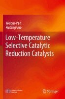 Weiguo Pan, Ruitang Guo - Low-Temperature Selective Catalytic Reduction Catalysts, Häftad