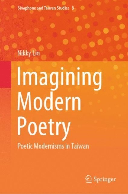 Nikky Lin - Imagining Modern Poetry, E-bok