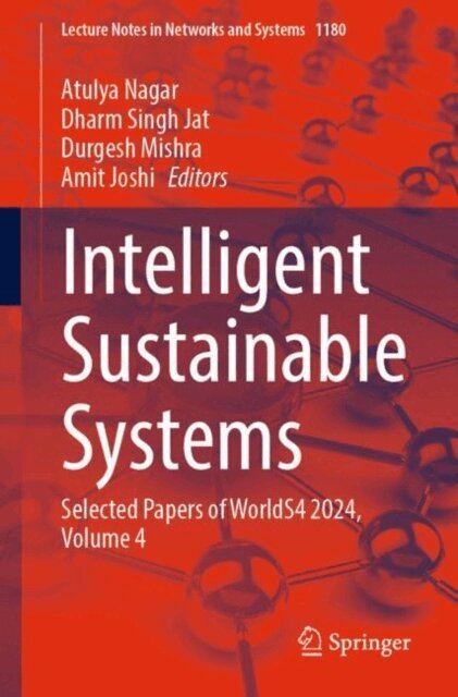 Amit Joshi, Durgesh Mishra, Dharm Singh Jat, Atulya Nagar - Intelligent Sustainable Systems, E-bok