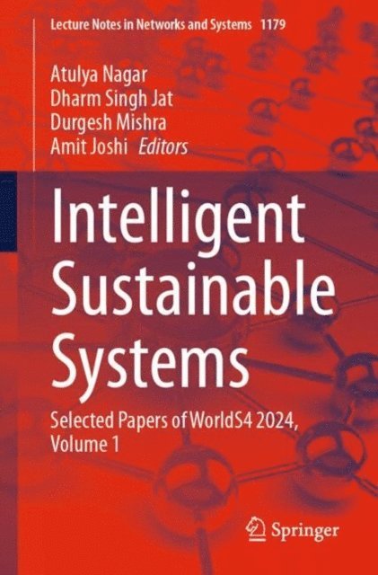 Amit Joshi, Durgesh Mishra, Dharm Singh Jat, Atulya Nagar - Intelligent Sustainable Systems, E-bok