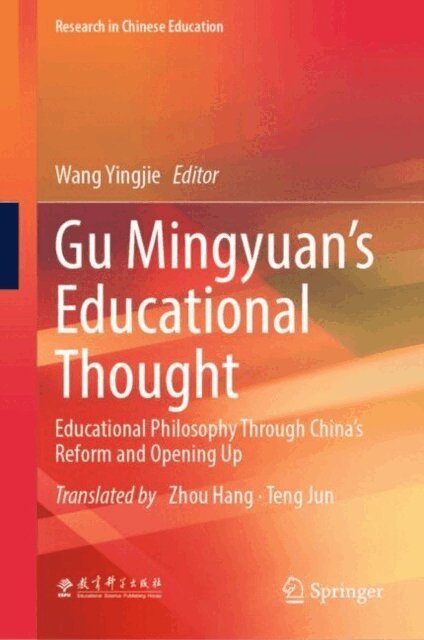 Yingjie Wang - Gu Mingyuan's Educational Thought, E-bok
