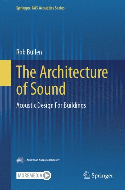 Rob Bullen - Architecture of Sound, E-bok