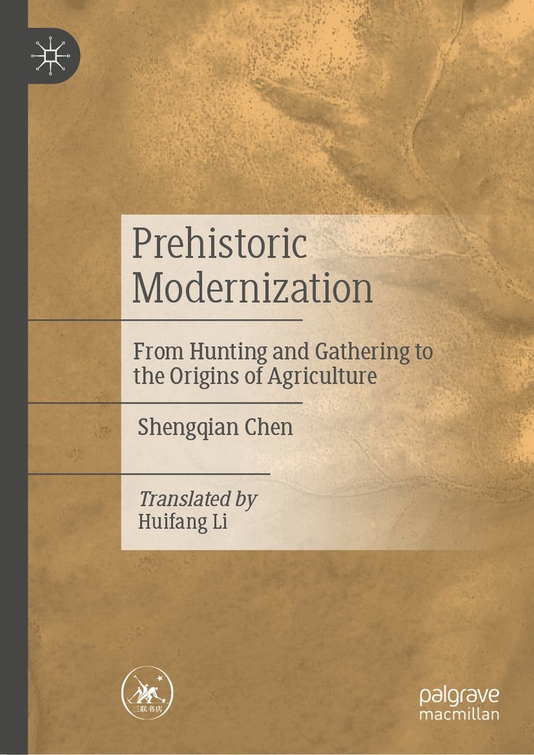 Shengqian Chen - Prehistoric Modernization, Inbunden