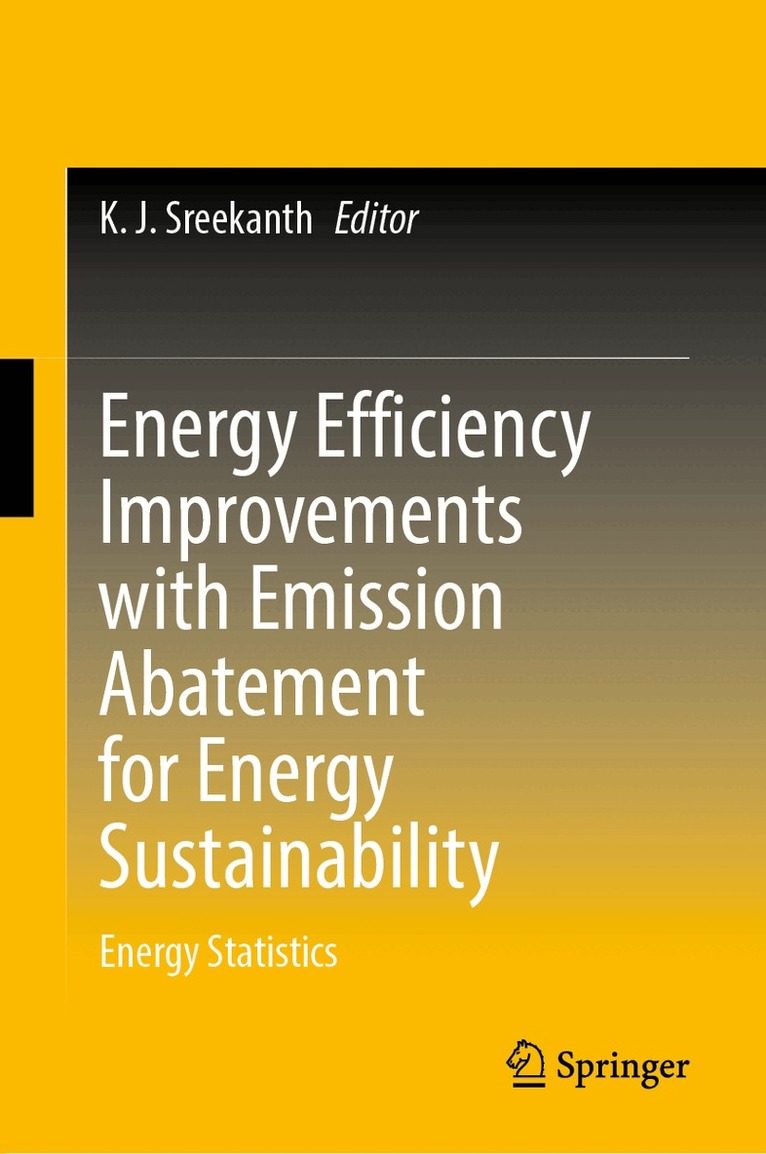 K. J. Sreekanth - Energy Efficiency Improvements with Emission Abatement for Energy Sustainability, Inbunden