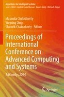 Maumita Chakraborty, Weiping Ding, Shouvik Chakraborty - Proceedings of International Conference on Advanced Computing and Systems, Häftad