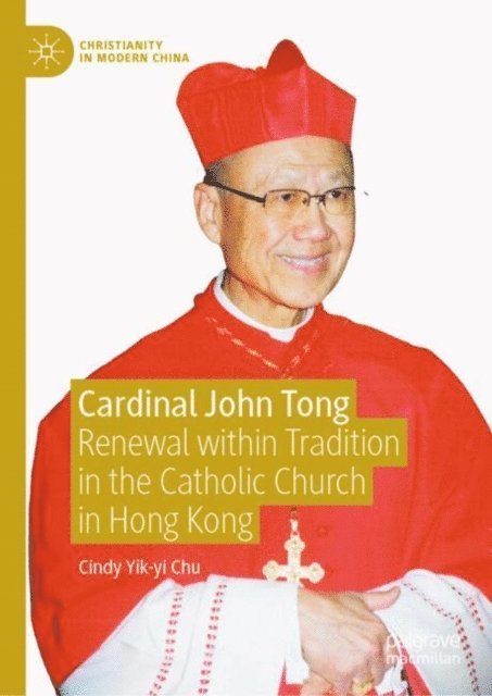 Cindy Yik-yi Chu - Cardinal John Tong, E-bok