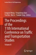 Proceedings of the 11th International Conference on Traffic and Transportation Studies