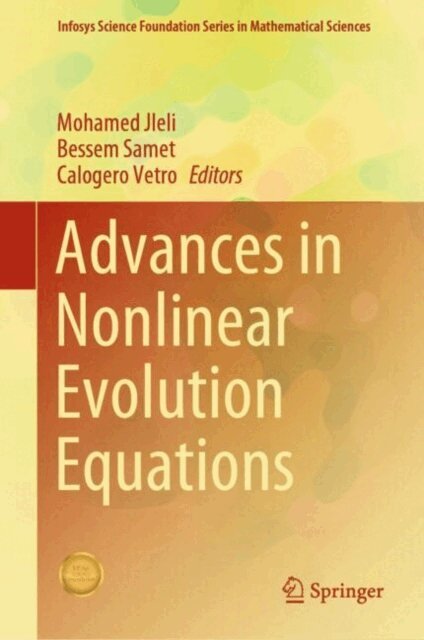 Calogero Vetro, Bessem Samet, Mohamed Jleli - Advances in Nonlinear Evolution Equations, E-bok