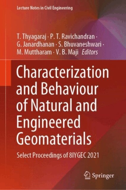V. B. Maji, M. Muttharam, S. Bhuvaneshwari, G. Janardhanan, P. T. Ravichandran, T. Thyagaraj - Characterization and Behaviour of Natural and Engineered Geomaterials, E-bok