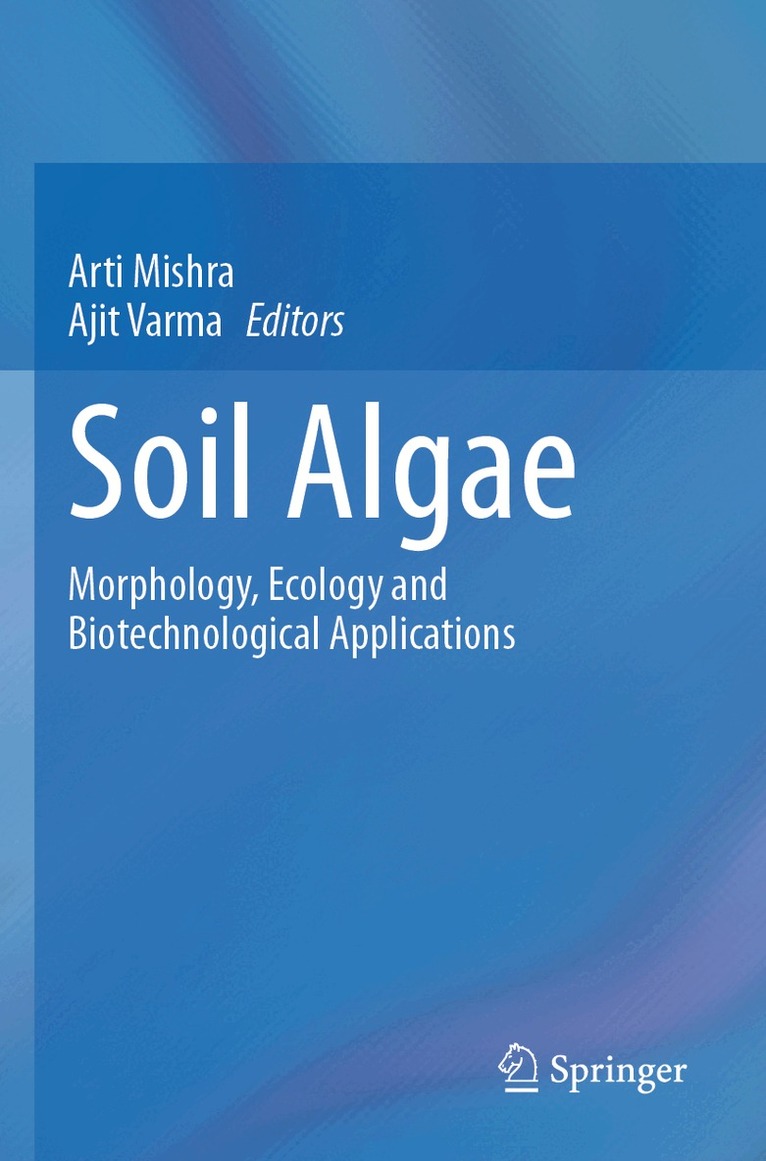 Arti Mishra, Ajit Varma - Soil Algae, Häftad