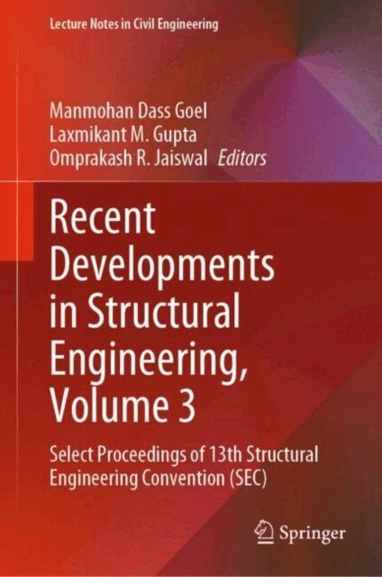 Omprakash R. Jaiswal, Laxmikant M. Gupta, Manmohan Dass Goel - Recent Developments in Structural Engineering, Volume 3, E-bok