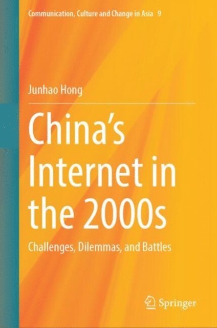 Junhao Hong - China's Internet in the 2000s, E-bok