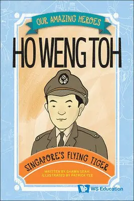 Shawn Seah - HO WENG TOH: SINGAPORE'S FLYING TIGER, Inbunden. Tillgänglighet: Tillfälligt slut