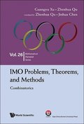 Imo Problems, Theorems, And Methods: Combinatorics