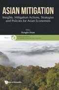 Asian Mitigation: Insights, Mitigation Actions, Strategies And Policies For Asian Economies
