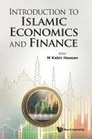 Hassan M Kabir, M Kabir Hassan - Introduction To Islamic Economics And Finance, Inbunden
