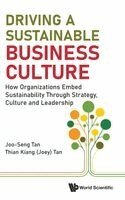 Joo-Seng Tan, Thian Kiang (Joey) Tan - DRIVING A SUSTAINABLE BUSINESS CULTURE: HOW ORGANIZATIONS EMBED SUSTAINABILITY THROUGH STRATEGY, CULTURE AND LEADERSHIP, Inbunden. Tillgänglighet: Lägg i varukorg