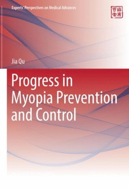 Jia Qu - Progress in Myopia Prevention and Control, E-bok