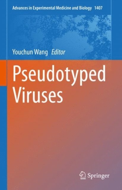 Youchun Wang - Pseudotyped Viruses, E-bok