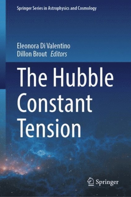 Dillon Brout, Eleonora Di Valentino - Hubble Constant Tension, E-bok